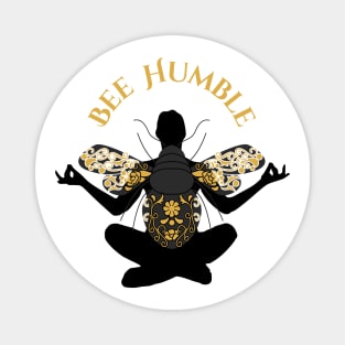 Bee Humble #4 Magnet